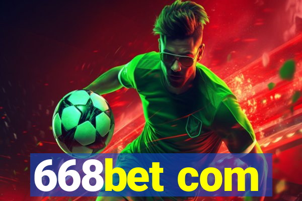 668bet com